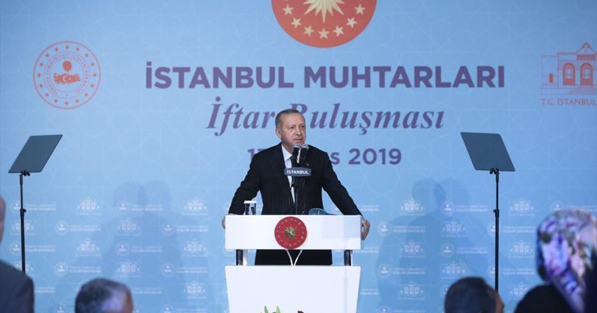 CUMHURBAŞKANI: MUHTARLIK SEÇİMLERİNİ BELEDİYE BAŞKANLIĞI VE MECLİS ÜYELİĞİ SEÇİMİNDEN AYIRALIM