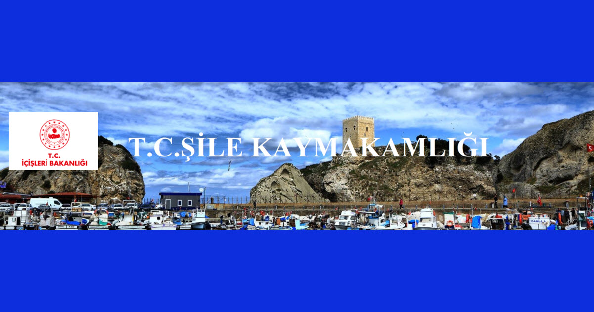 ŞİLE KAYMAKAMLIĞI