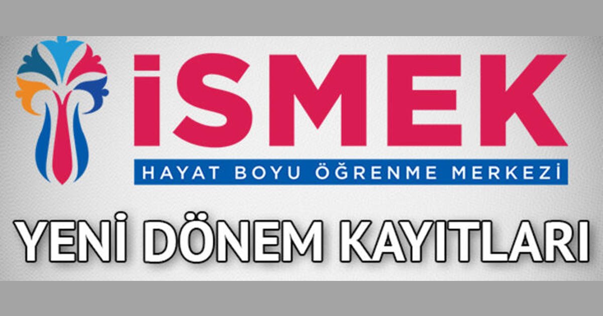 İSMEK KAYITLARI BUGÜN BAŞLADI ! ŞİLE İSMEK KURS MERKEZİNDEN DUYURU