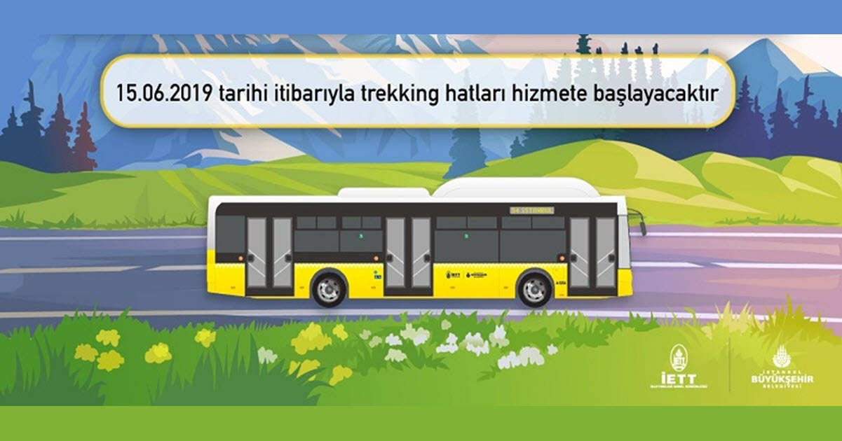 İETT’NİN TREKKİNG HATLARI 15 HAZİRAN’DA SEFERE BAŞLIYOR