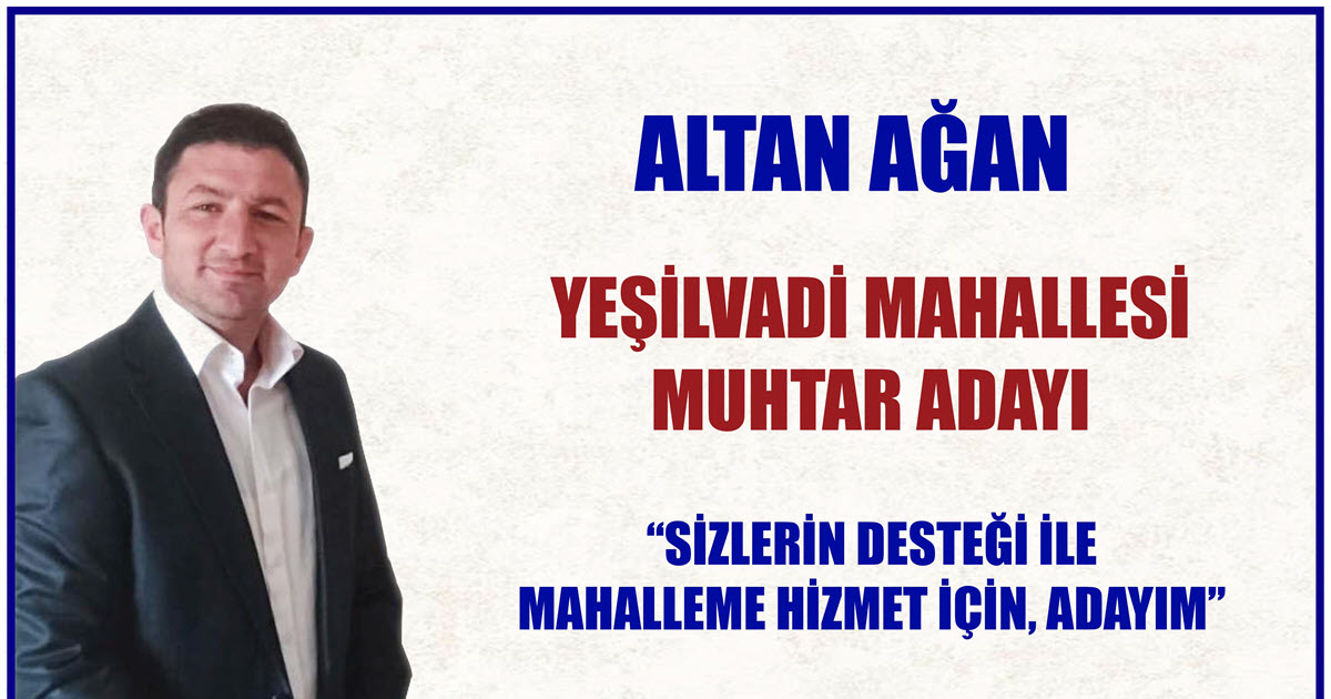 SİZLERİN DESTEĞİ İLE MAHALLEME HİZMET İÇİN ADAYIM