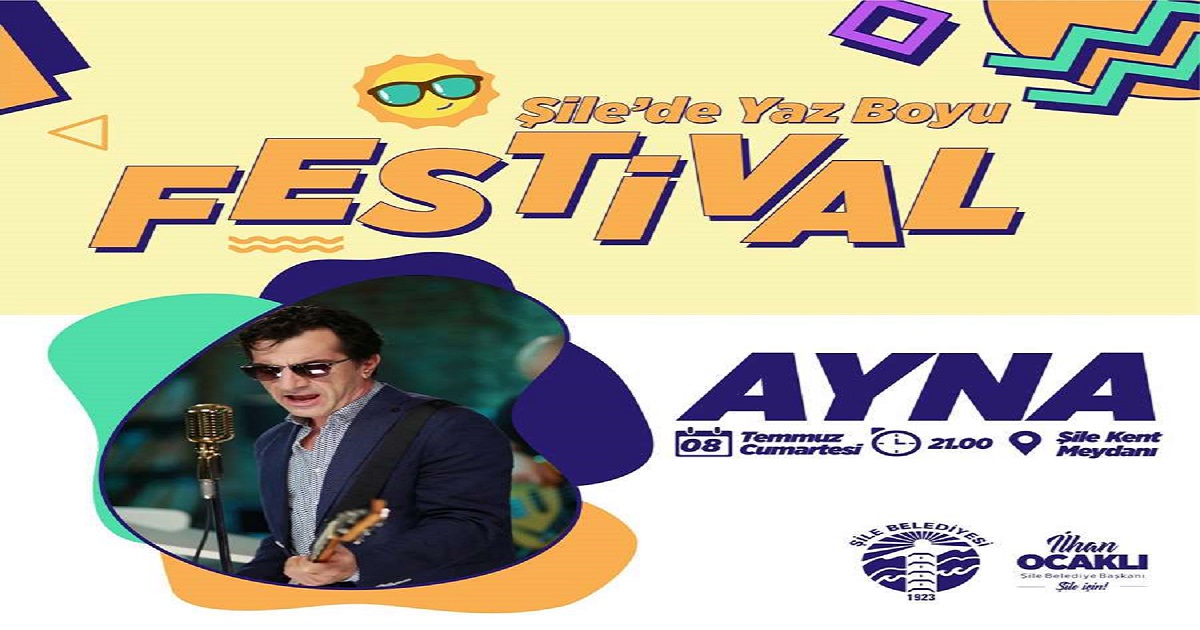 ŞİLEDE YAZ BOYU FESTİVAL