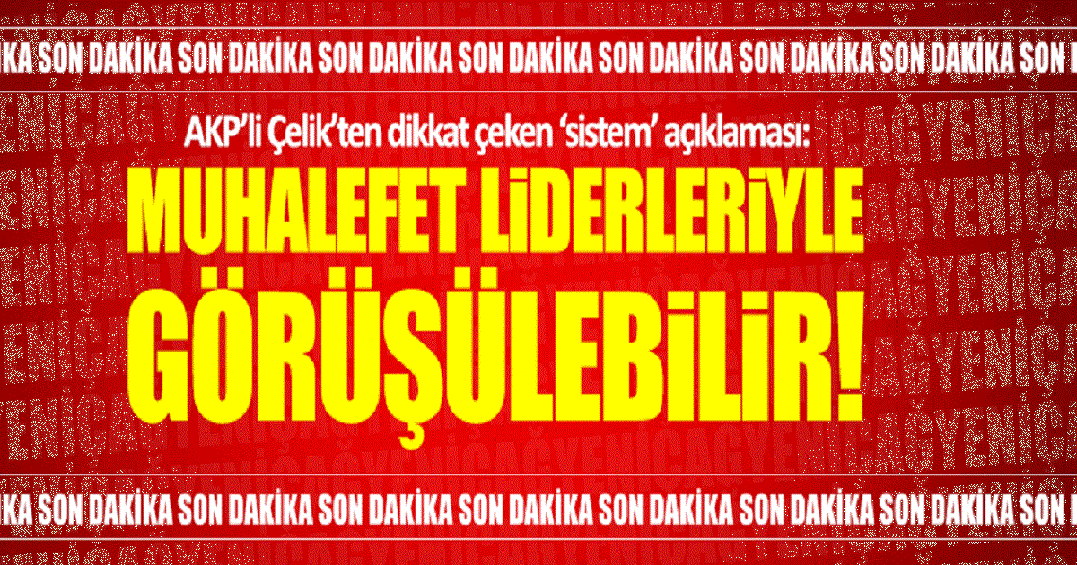 MUHALEFET LİDERLERİYLE GÖRÜŞÜLEBİLİR.!