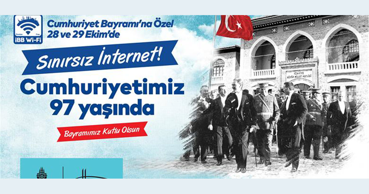 İBB’DEN CUMHURİYET BAYRAMINDA SINIRSIZ İNTERNET